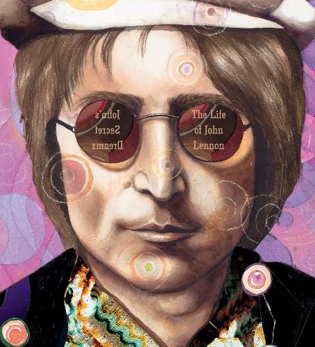 John's Secret Dreams: The Life Of John Lennon (Paperback)