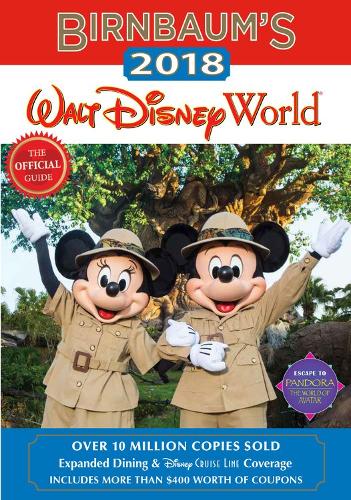 Birnbaum's 2018 Walt Disney World: The Official Guide (Paperback)