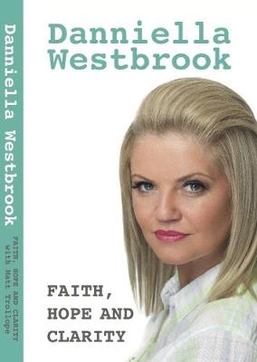 Faith, Hope and Clarity (Paperback)