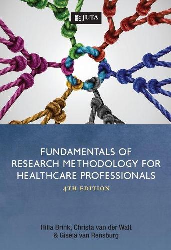 Fundamentals of research methodology for healthcare professionals (Paperback)