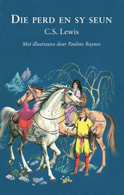Die Perd En Sy Seun - Kronieke van Narnia (Paperback)