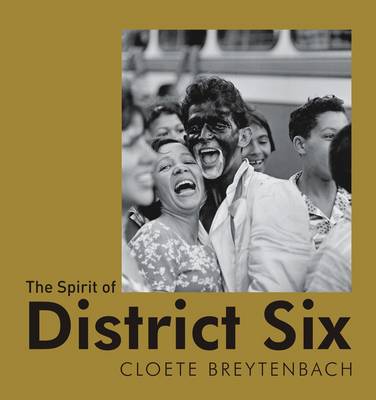 The Spirit of District Six (Paperback)