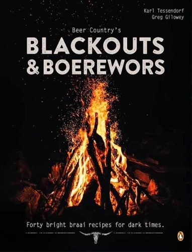 Karl Tessendorf Beer Country's Blackouts & Boereworks