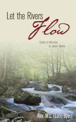Let the Rivers Flow (Paperback)