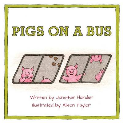 Pigs on a Bus (Paperback)