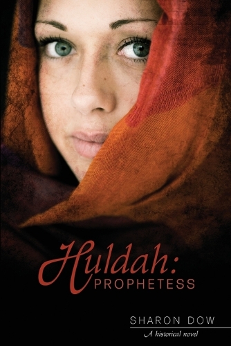 Huldah: Prophetess: A Historical Novel (Paperback)