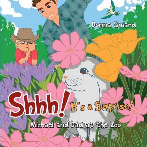 Shhh! It's a Surprise: Michael and Dad at the Zoo (Paperback)