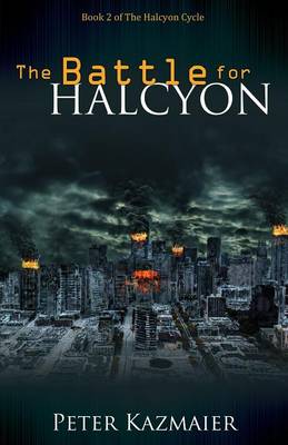 The Battle for Halcyon (Paperback)