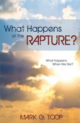 What Happens at the Rapture? (Paperback)
