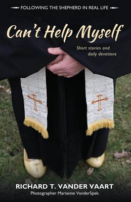 Can't Help Myself: Short Stories and Daily Devotions (Paperback)