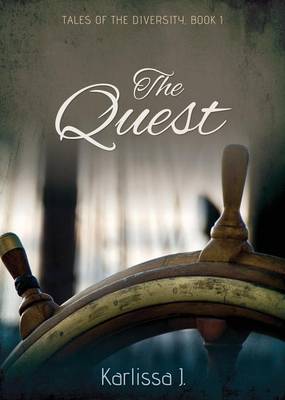 The Quest: Tales of the Diversity - Tales of the Diversity 1 (Paperback)