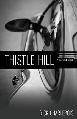 Thistle Hill: A Suspense Novel (Paperback)