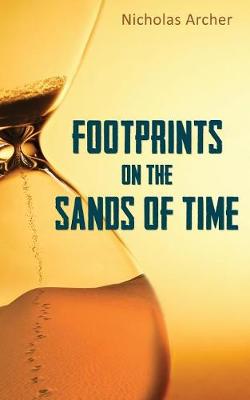 Footprints on the Sands of Time (Paperback)