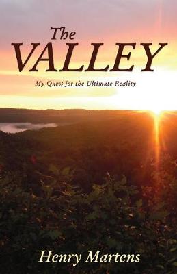The Valley: My Quest for the Ultimate Reality (Paperback)