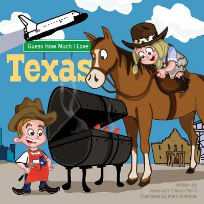 Guess How Much I Love Texas (Board book)