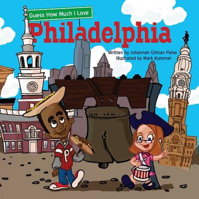 Guess How Much I Love Philadelphia (Board book)