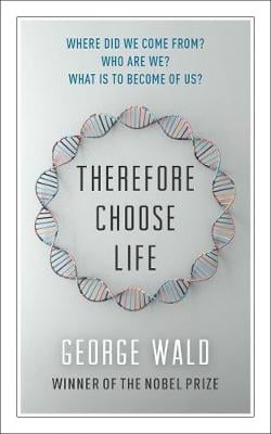 Therefore Choose Life (Paperback)
