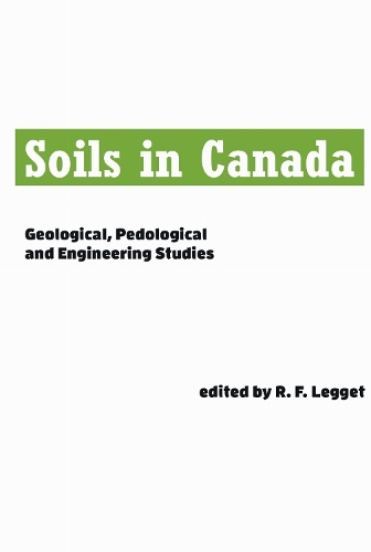 Soils in Canada: Geological, Pedological and Engineering Studies (Paperback)