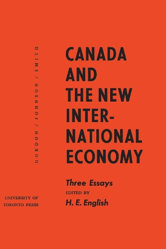 Canada and the New International Economy: Three Essays (Paperback)