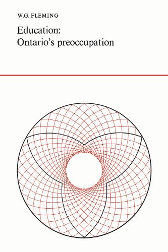 Education: Ontario's Preoccupation (Paperback)