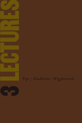 Three Lectures: University of Toronto Installation Lectures, 1958 (Paperback)