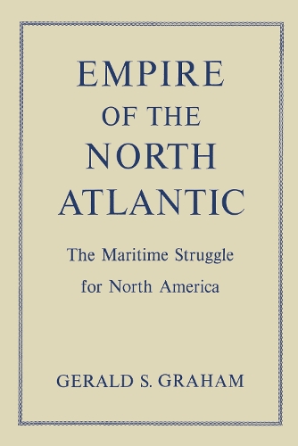 Empire of the North Atlantic: The Maritime Struggle for North America, Second Edition (Paperback)