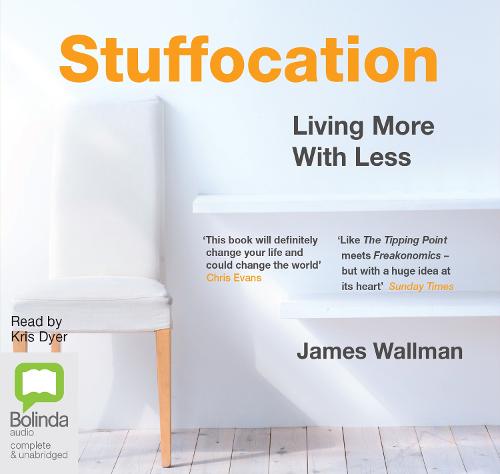 Stuffocation: Living More With Less (CD-Audio)