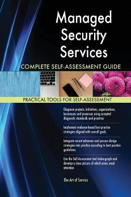 Managed Security Services Complete Self-Assessment Guide (Paperback)