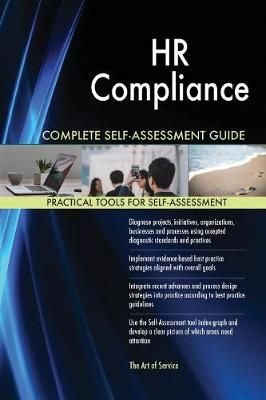 HR Compliance Complete Self-Assessment Guide (Paperback)