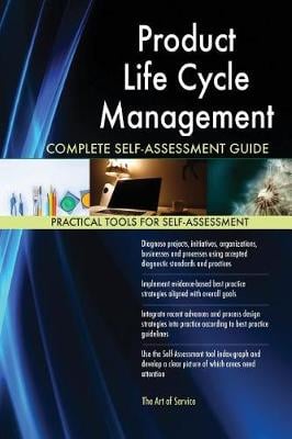 Product Life Cycle Management Complete Self-Assessment Guide (Paperback)