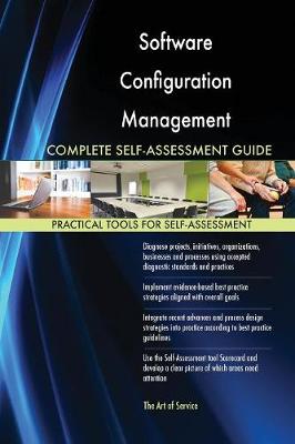 Software Configuration Management Complete Self-Assessment Guide (Paperback)