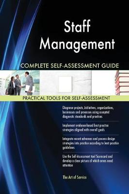 Staff Management Complete Self-Assessment Guide (Paperback)