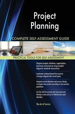Project Planning Complete Self-Assessment Guide (Paperback)