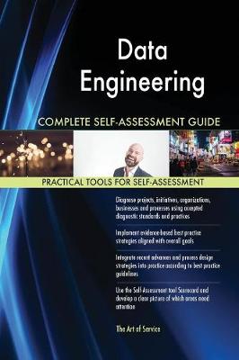Data Engineering Complete Self-Assessment Guide (Paperback)
