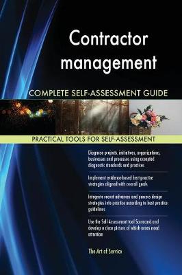 Contractor Management Complete Self-Assessment Guide (Paperback)