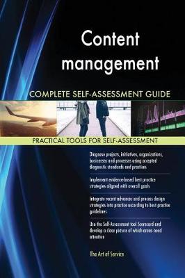 Content Management Complete Self-Assessment Guide (Paperback)