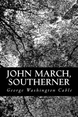John March: The Southerner (Paperback)