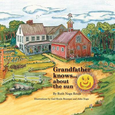 Grandfather Knows ...: About the Sun (Paperback)