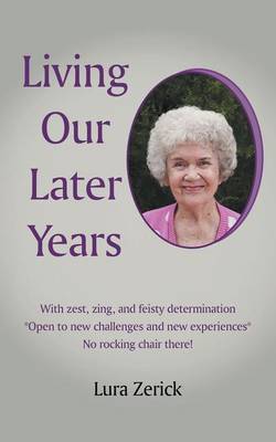 Living Our Later Years (Paperback)