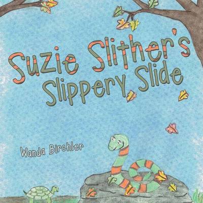 Suzie Slither's Slippery Slide (Paperback)