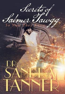 Secrets of Salmer Tawgg: So Now They Know (Hardback)