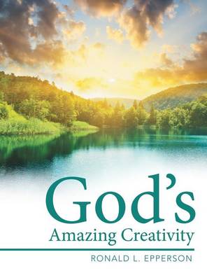 God's Amazing Creativity (Hardback)