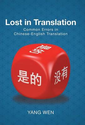 Lost in Translation: Common Errors in Chinese-English Translation (Hardback)