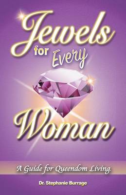 Jewels for Every Woman: A Guide for Queendom Living (Paperback)