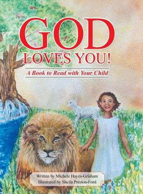 God Loves You!: A Book to Read with Your Child (Hardback)