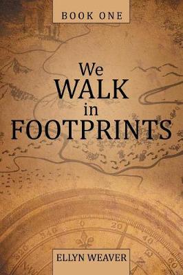 We Walk in Footprints: Book One (Paperback)