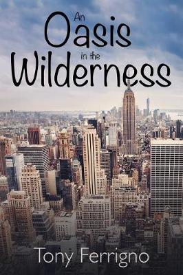 An Oasis in the Wilderness (Paperback)