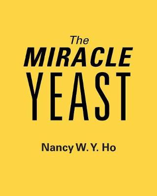 The Miracle Yeast (Paperback)