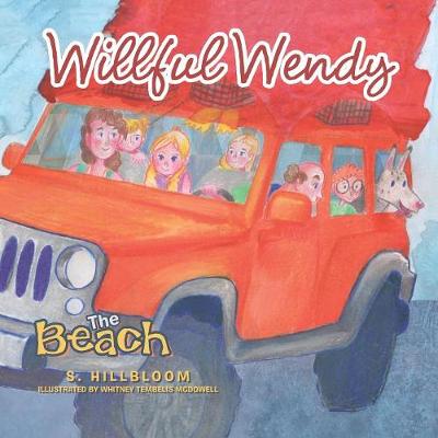 Willful Wendy: The Beach (Paperback)