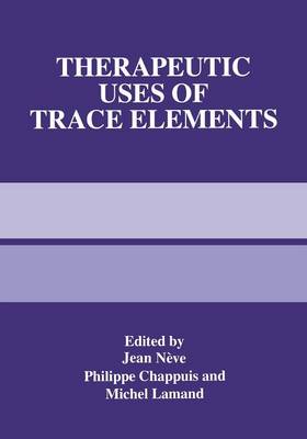 Therapeutic Uses of Trace Elements (Paperback)